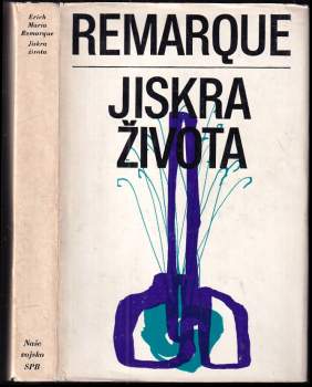 Jiskra života - Erich Maria Remarque (1969, Naše vojsko) - ID: 764303