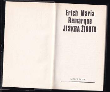 Erich Maria Remarque: Jiskra života