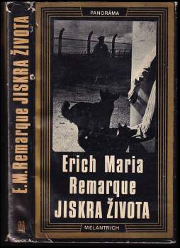 Erich Maria Remarque: Jiskra života