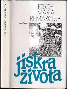 Erich Maria Remarque: Jiskra života