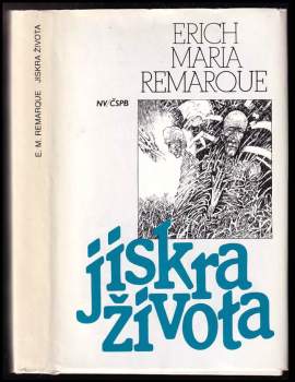 Erich Maria Remarque: Jiskra života