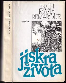 Erich Maria Remarque: Jiskra života