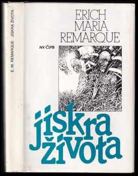 Jiskra života - Erich Maria Remarque (1989, Naše vojsko) - ID: 740578