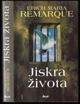 Erich Maria Remarque: Jiskra života