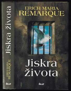 Erich Maria Remarque: Jiskra života