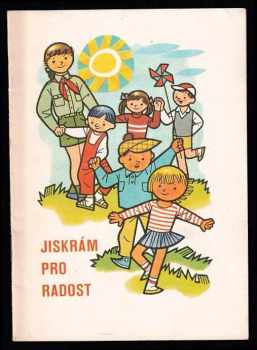 Jiskrám pro radost