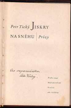 Petr Tichý: Jiskry na sněhu