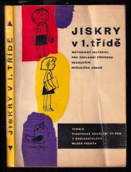 Jiskry v 1. třídě