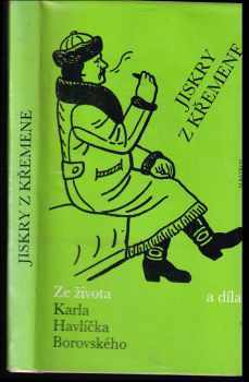 Karel Havlíček Borovský: Jiskry z křemene