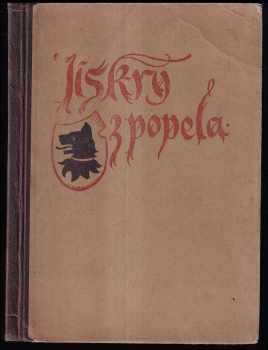 Jan František Hruška: Jiskry z popela