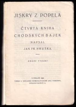 Jan František Hruška: Jiskry z popela