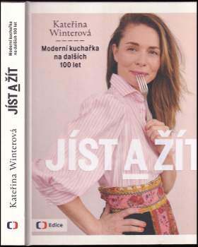 Kateřina Winterová: Jíst a žít