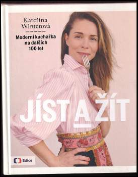 Jíst a žít