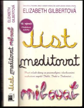 Elizabeth Gilbertová,: Jíst, meditovat, milovat