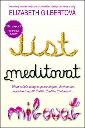 Jíst, meditovat, milovat