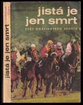 Jistá je jen smrt