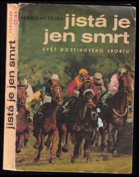 Jistá je jen smrt