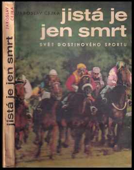 Jistá je jen smrt