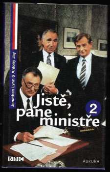 Jonathan Lynn: Jistě, pane ministře