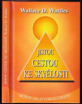 Wallace Delois Wattles: Jistou cestou ke skvělosti