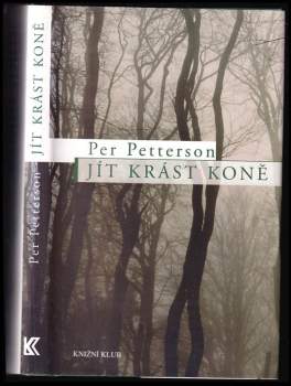 Per Petterson: Jít krást koně