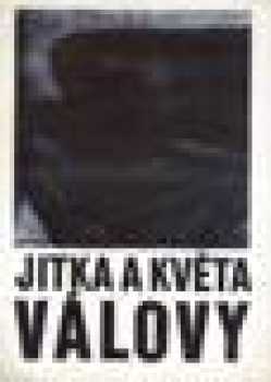 Jitka a Květa Válovy