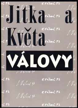 Jitka a Květa Válovy