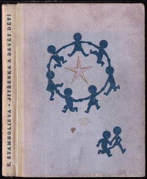 Emilie Bednářová: Jitřenka a devět dětí