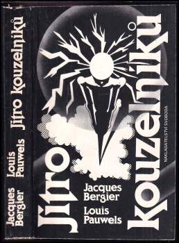 Jacques Bergier: Jitro kouzelníků