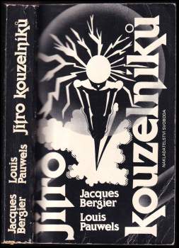 Jacques Bergier: Jitro kouzelníků