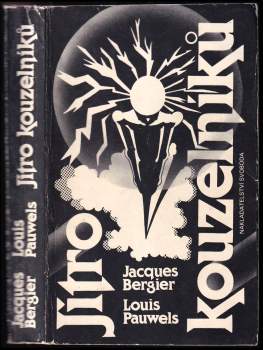 Jacques Bergier: Jitro kouzelníků