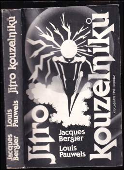 Jacques Bergier: Jitro kouzelníků