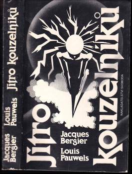 Jacques Bergier: Jitro kouzelníků