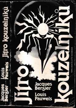 Jacques Bergier: Jitro kouzelníků