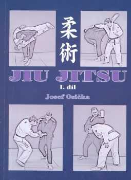 Josef Osička: Jiu Jitsu