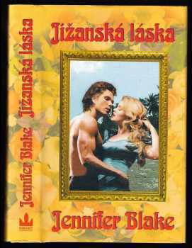 Jennifer Blake: Jižanská láska