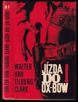 Walter van Tilburg Clark: Jízda do Ox-Bow