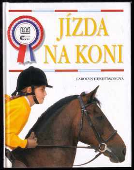 Carolyn Henderson: Jízda na koni