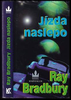 Ray Bradbury: Jízda naslepo