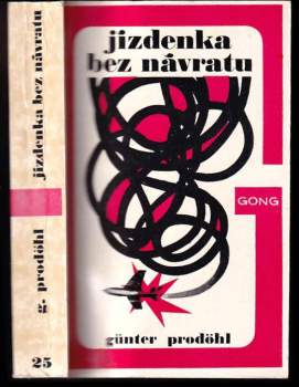 Günter Prodöhl: Jízdenka bez návratu