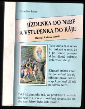 Jízdenka do nebe a vstupenka do ráje