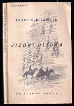 František Langer: Jízdní hlídka - hra o třech dějstvích