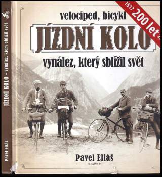 Jízdní kolo : vynález, který sblížil svět