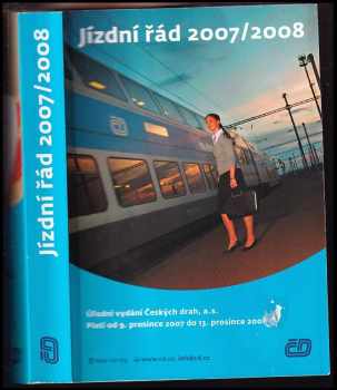 Jízdní řád 2007 / 2008 - platí od 9. prosince 2007 do 13. prosince 2008