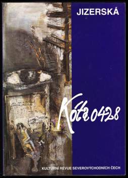 Jizerská Kóta 0428 - Kulturní revue severovýchodních Čech - září - říjen 1996