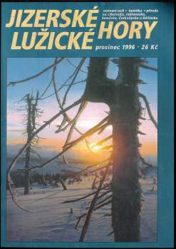 Pavel D Vinklát: Jizerské a Lužické hory - 1996- leden, listopad, prosinec