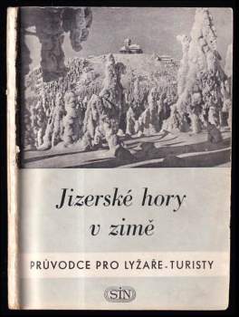 Jizerské hory a Ještědský hřeben v zimě