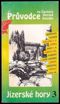 Jizerské hory - Petr David, Vladimír Soukup (1994, Soukup & David, nakladatelství a vydavatelství) - ID: 283533