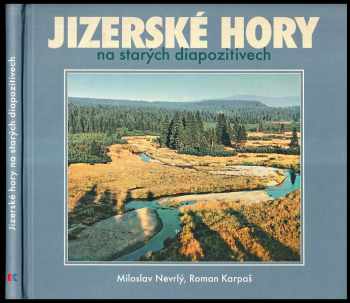 Jizerské hory na starých diapozitivech