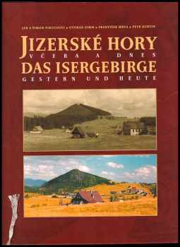 Marek Řeháček: Jizerské hory včera a dnes